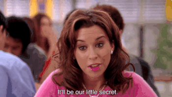 mean girls our little secret quote gif 