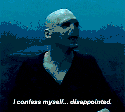 gif of voldemort's i confess myself disappointed quote