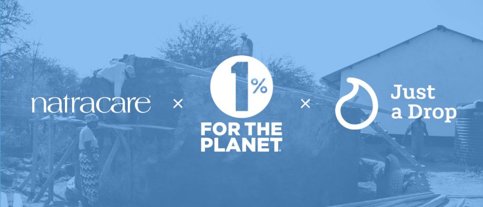 Natracare, Just a Drop et 1% pour la planète