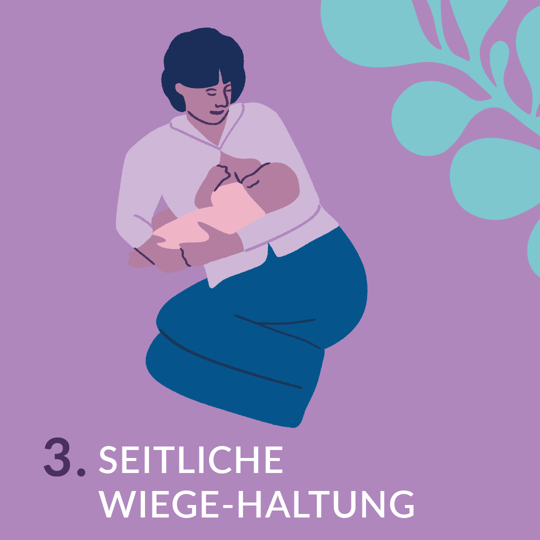 Seitliche Wiege-Haltung Stillpositionen